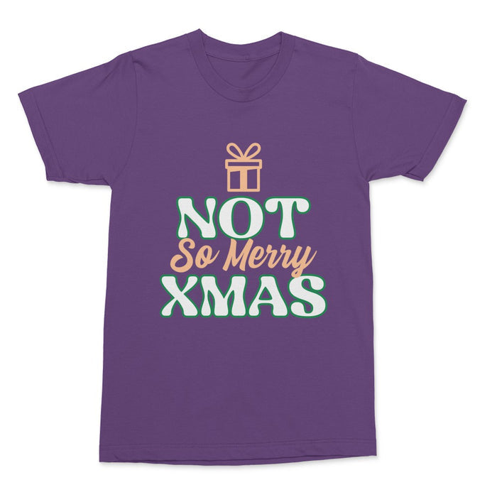 Not So Merry Christmas Shirt