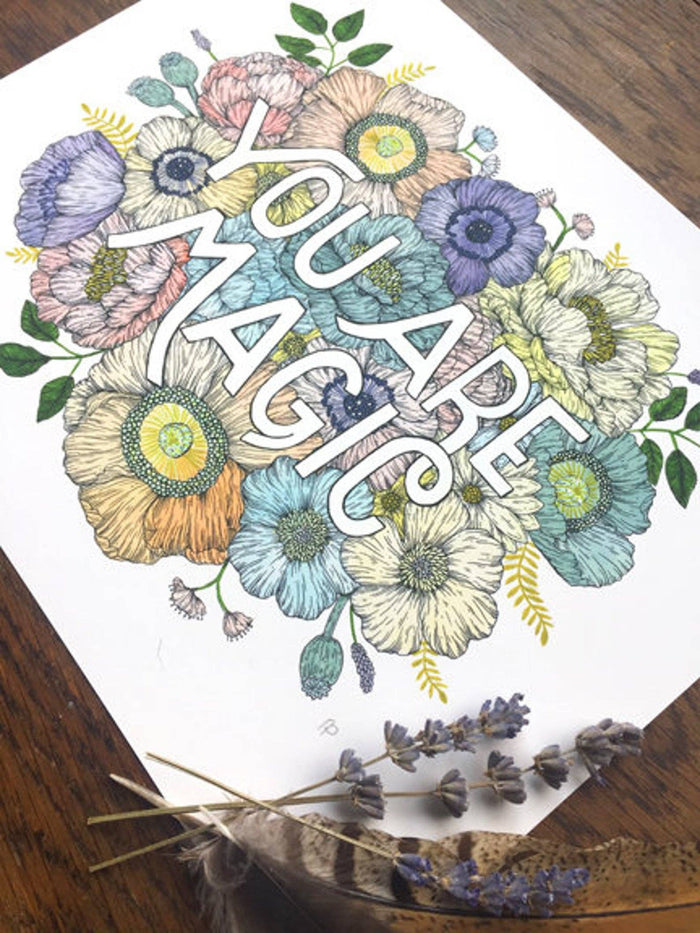 8.5" x 11" You Are Magic Art Print