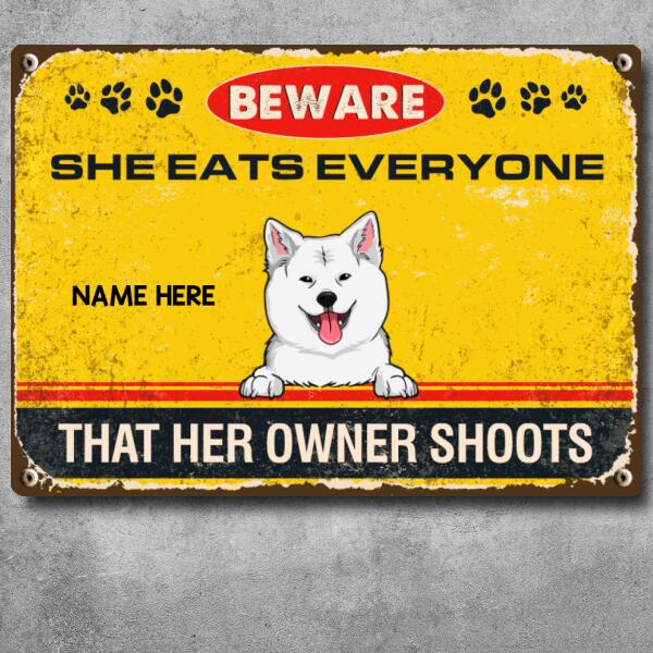 Beware They Eat Everyone That Their Owner Shoots, Yellow Warning Sign, Personalized Dog Breeds Metal Sign