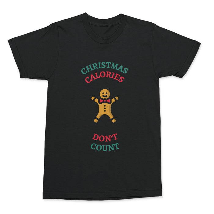 Christmas Calories Don't Count Shirt