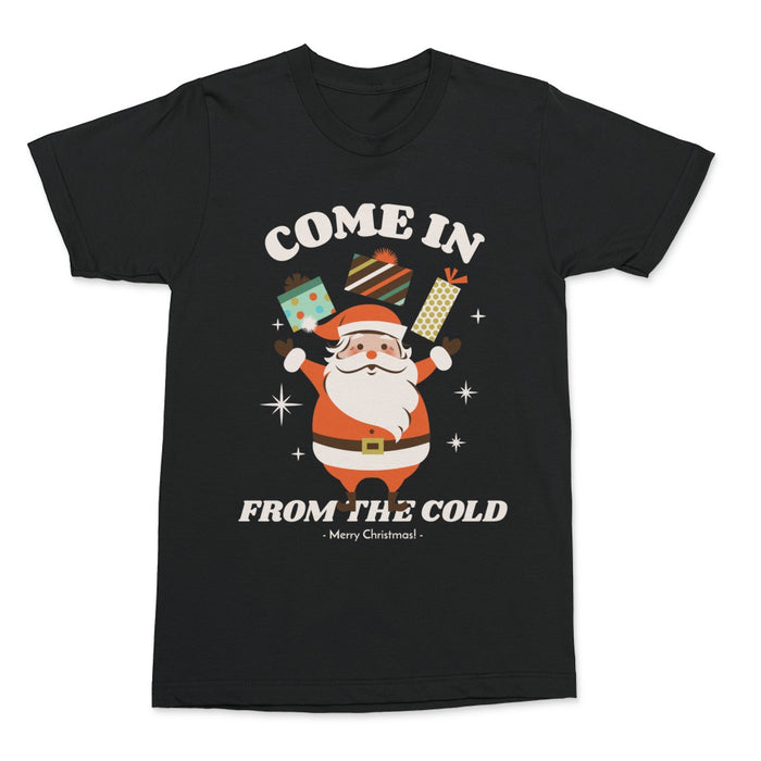 Come In From The Cold Shirt