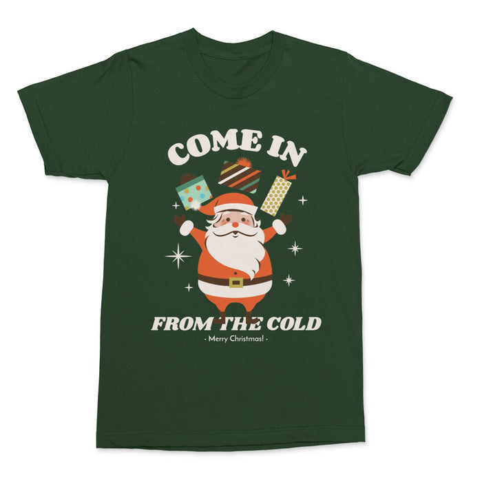 Come In From The Cold Shirt