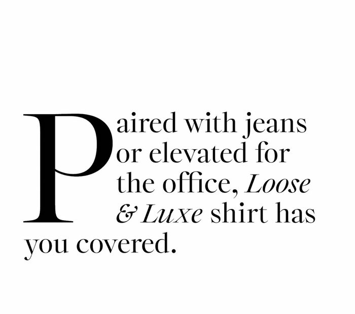 Coop Loose and Luxe Shirt