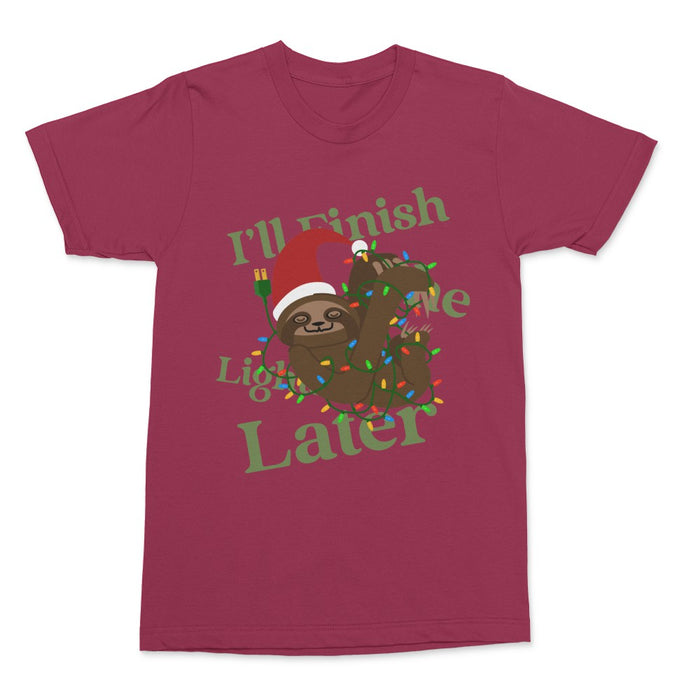 I'll Finish The Lights Later Shirt