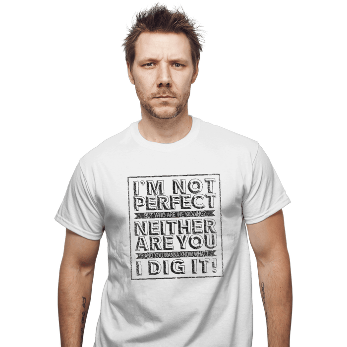 Shirts T-Shirts, Unisex / Small / White Not Perfect