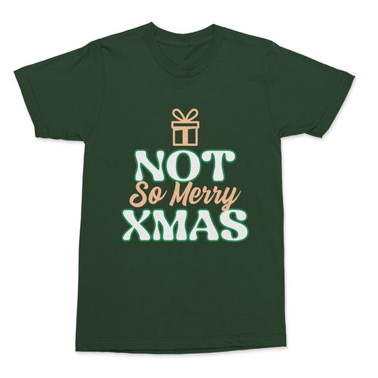 Not So Merry Christmas Shirt