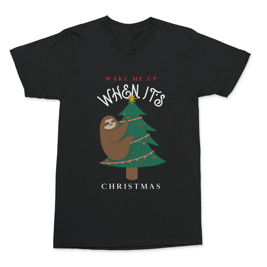 Wake Me Up When It's Christmas Shirt
