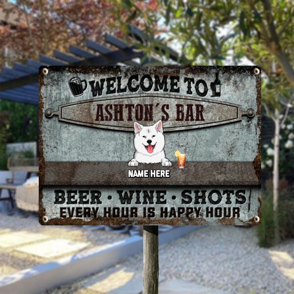 Welcome To My Bar Every Hour Is Happy, Beer Wine Shots Sign, Personalized Dog Breeds Metal Sign, Bar Decor