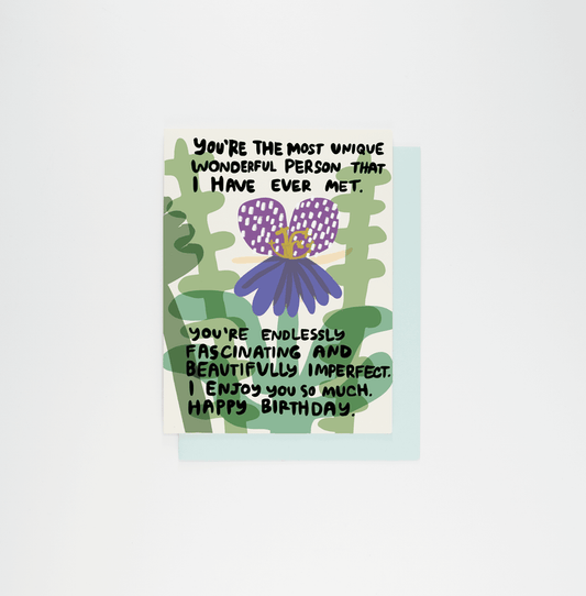 You’re The Most Unique / I Enjoy You Card